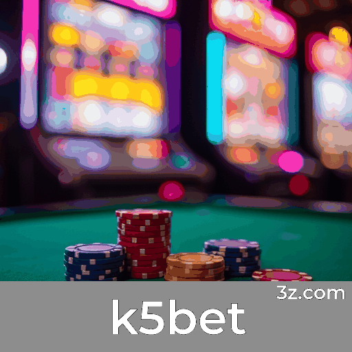 k5bet: Estratégias Inteligentes para Bônus